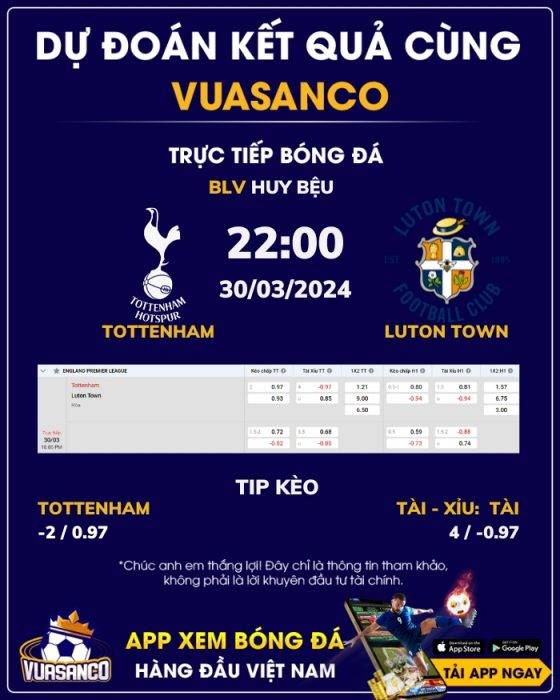 Soi kèo Tottenham vs Luton Town – 22h00 – 30/03 – Ngoại hạng Anh