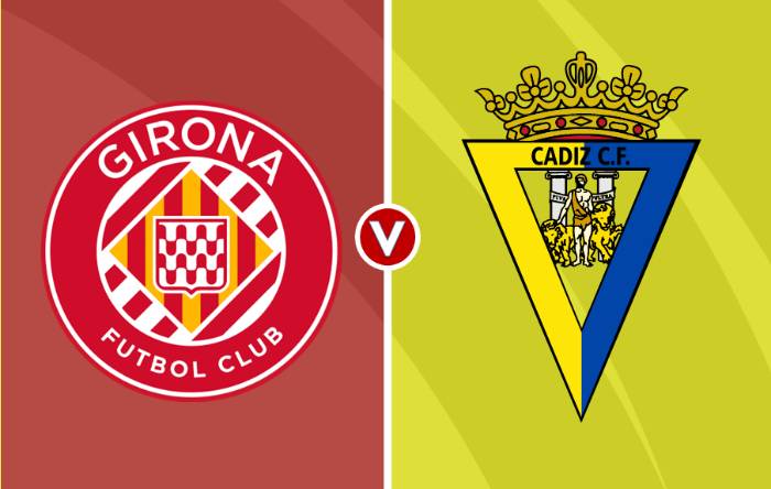 Girona vs Cadiz CF