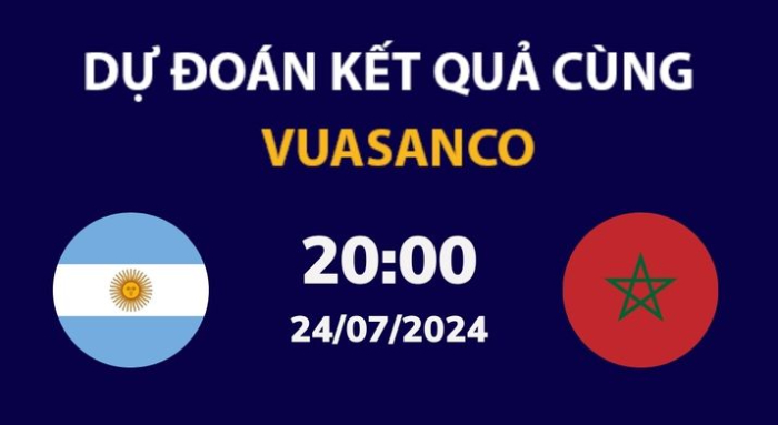 Tip kèo U23 Argentina vs U23 Maroc – 20h00 – 23/07 – Olympic 2024