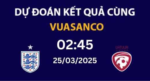 Soi kèo England vs Latvia – 02h45 – 25/03 – VL World Cup